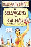 Os Selvagens do Calhau